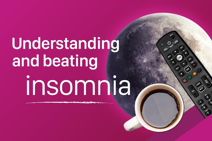 Restful nights, healthier minds: Understanding and overcoming insomnia